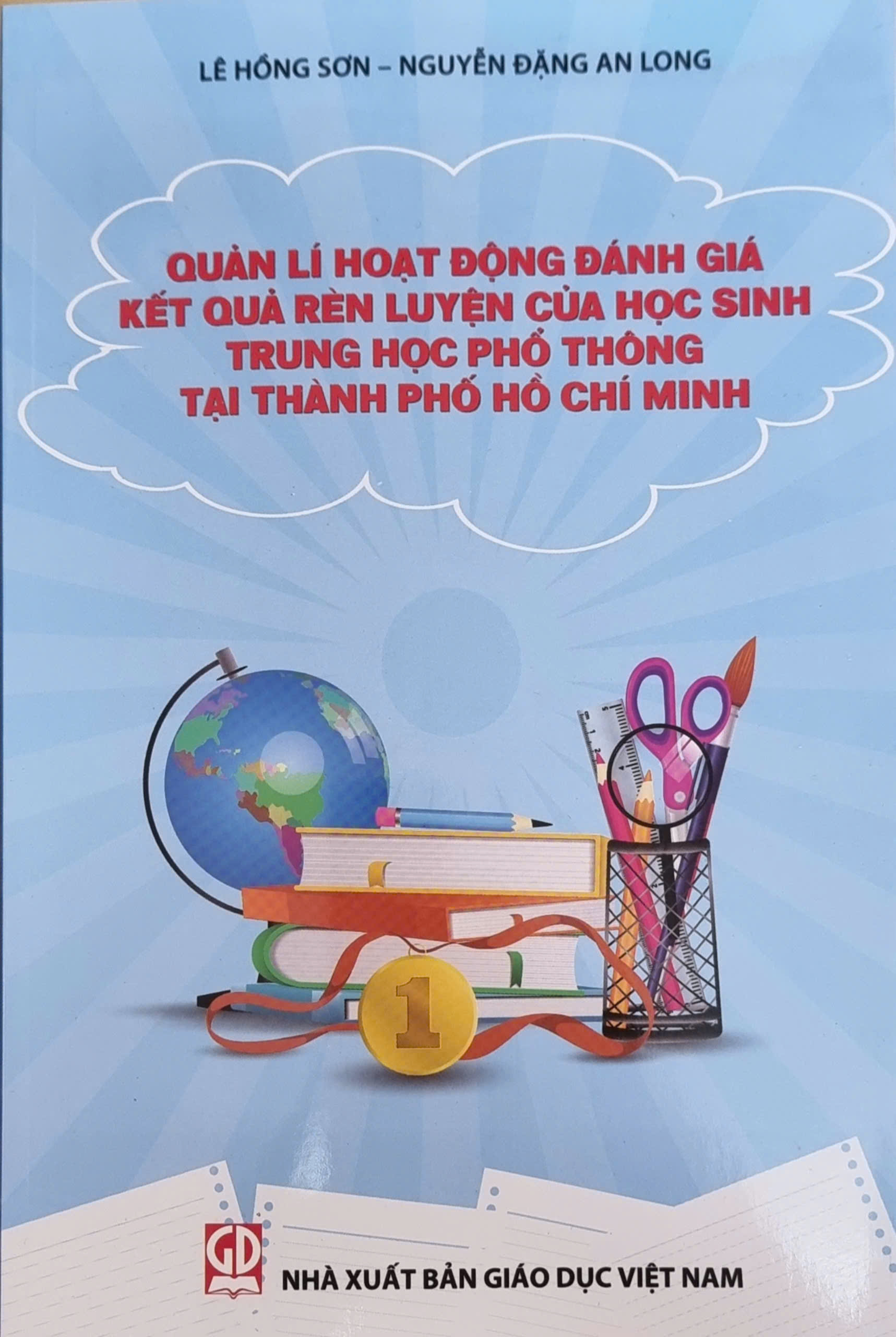 Quản lí hoạt động đánh giá kết quả rèn luyện của học sinh trung học phổ thông tại Thành phố Hồ Chí Minh