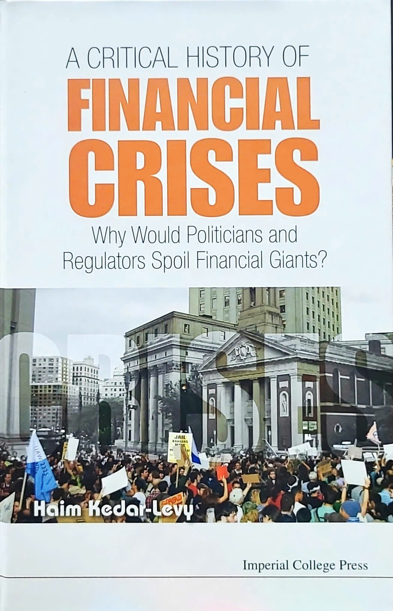 A critical history of financial crises