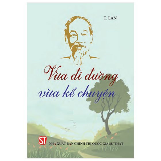 Vừa đi đường vừa kể chuyện