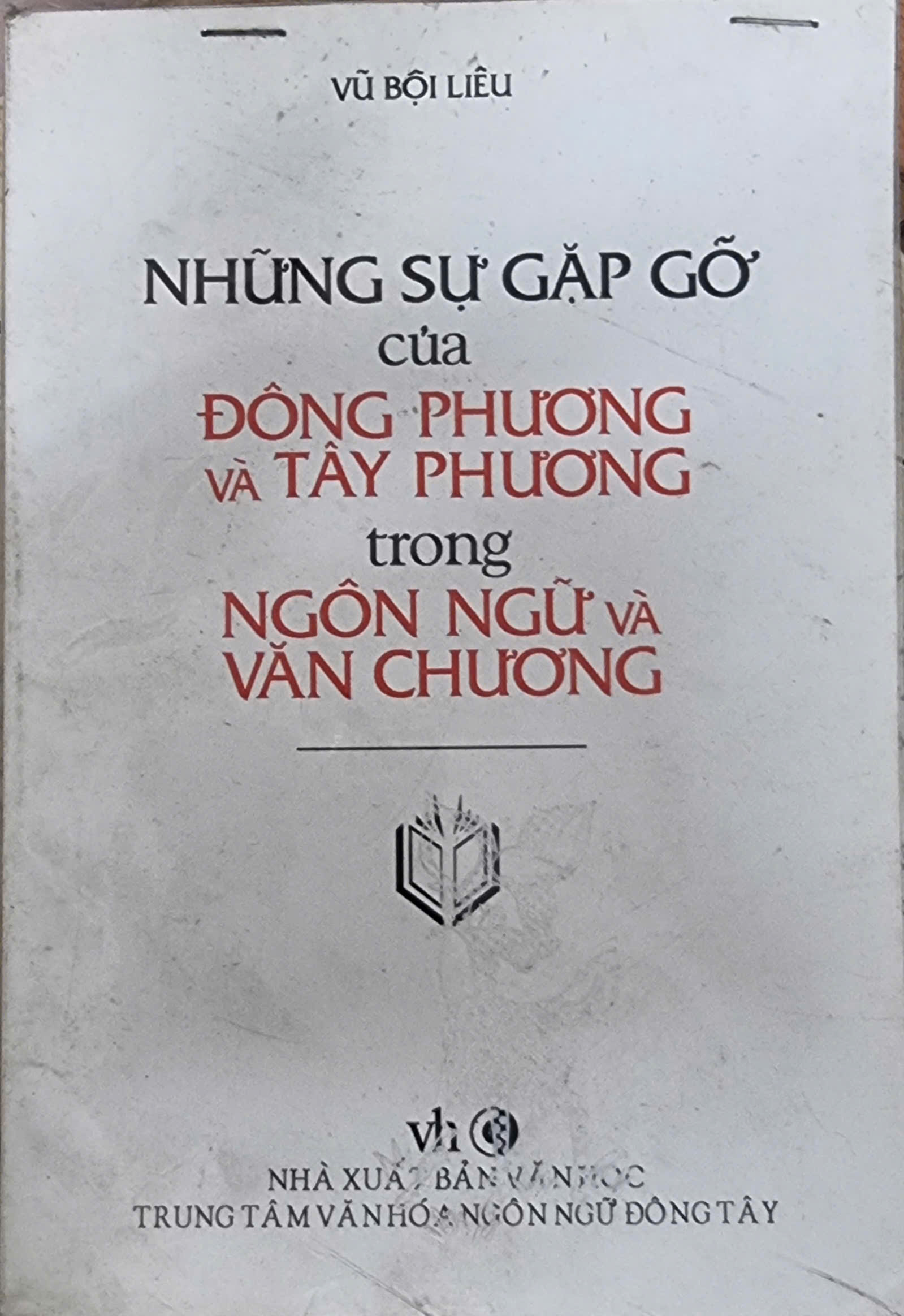 Những sự gặp gỡ của Đông phương & Tây phương trong ngôn ngữ văn chương