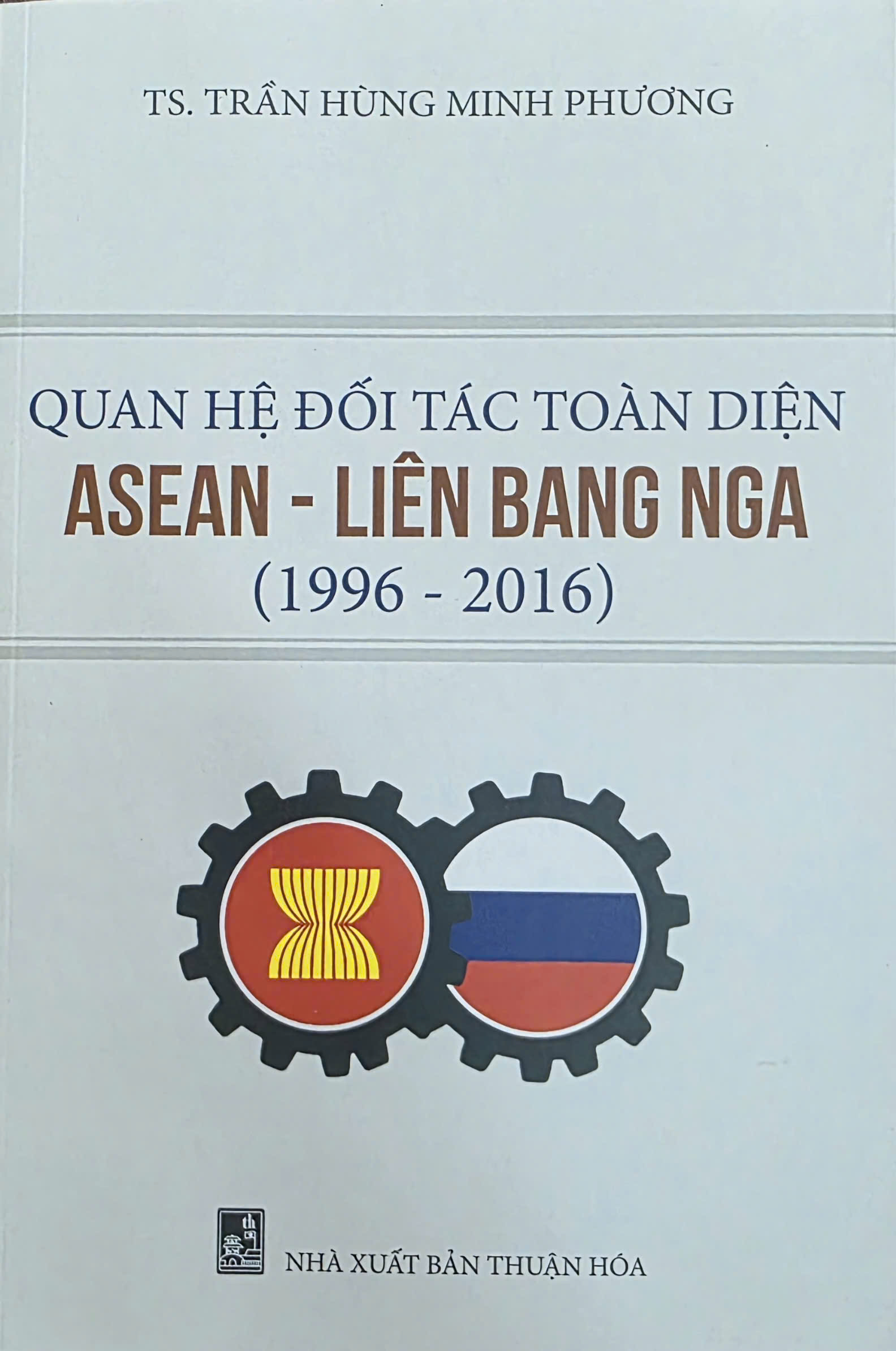 Quan hệ đối tác toàn diện Asean - Liên bang Nga (1996-2016)
