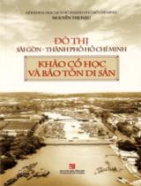 Đô thị Sài Gòn - Thành phố Hồ Chí Minh – Khảo cổ học và bảo tồn di sản