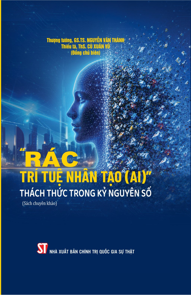“Rác trí tuệ nhân tạo (AI)” - Thách thức trong kỷ nguyên số