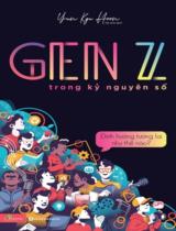 Gen Z trong kỷ nguyên số