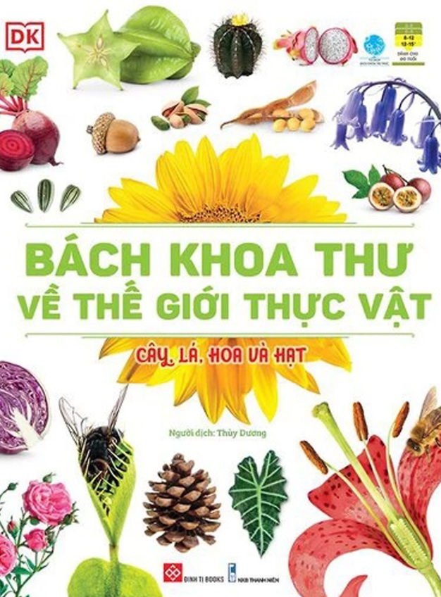 Bách khoa thư về thế giới thực vật – Cây, lá, hoa và hạt