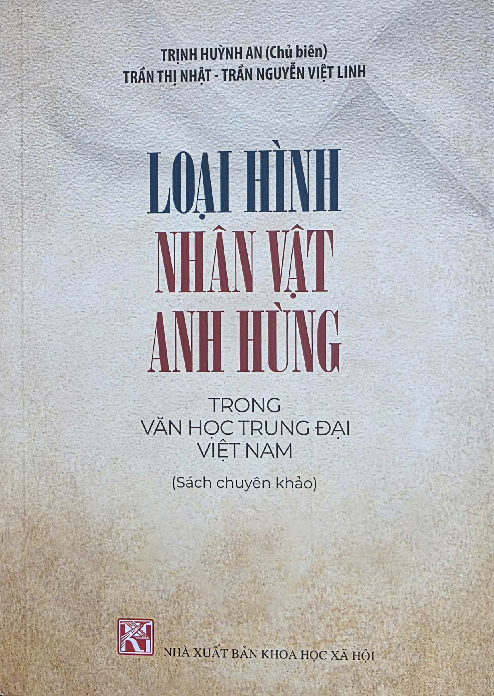 Loại hình nhân vật anh hùng trong văn học trung đại Việt Nam
