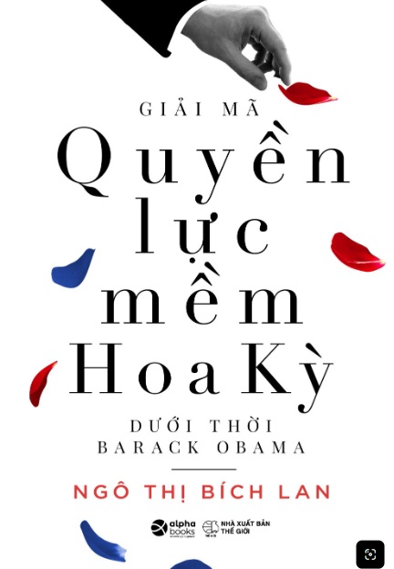 Giải mã quyền lực mềm Hoa Kỳ dưới thời Barack Obama