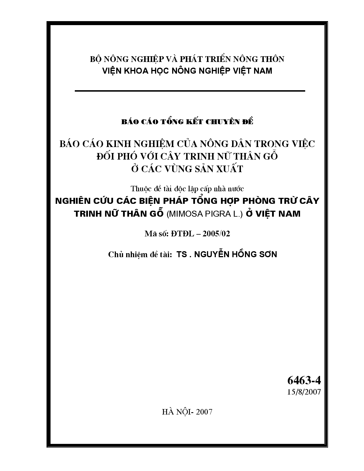 Báo cáo kinh nghiệm của nông dân trong việc đối phó với cây trinh nữ thân gỗ ở các vùng sản xuất : Thuộc đề tài độc lập cấp nhà nước : Nghiên cứu các biện pháp tổng hợp phòng trừ cây trinh nữ thân gỗ (Mimosa Pigra L.) ở Việt Nam  