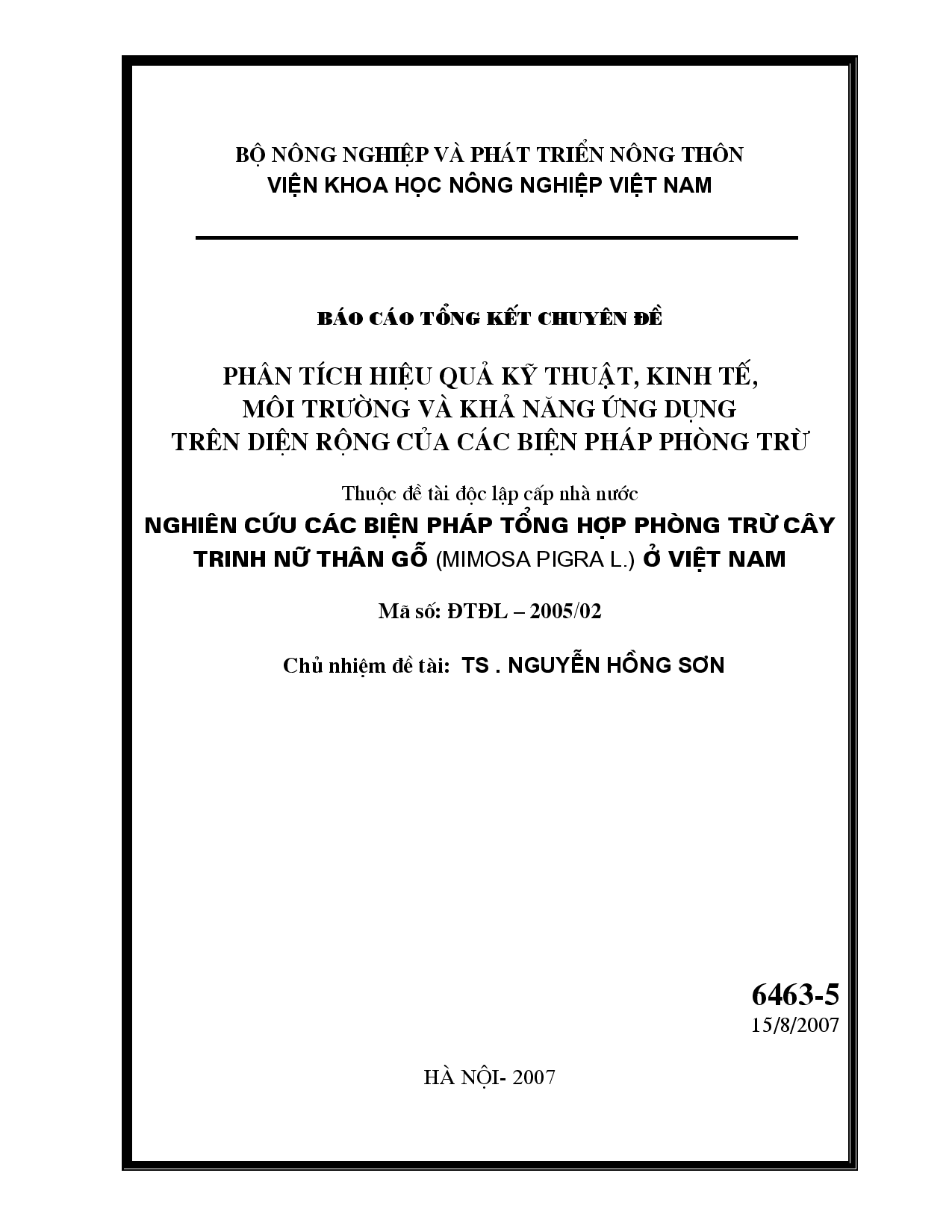 Phân tích hiệu quả kỹ thuật, kinh tế, môi trường và khả năng ứng dụng trên diện rộng của các biện pháp phòng trừ  : Thuộc đề tài độc lập cấp nhà nước : Nghiên cứu các biện pháp tổng hợp phòng trừ cây trinh nữ thân gỗ (Mimosa Pigra L.) ở Việt Nam  