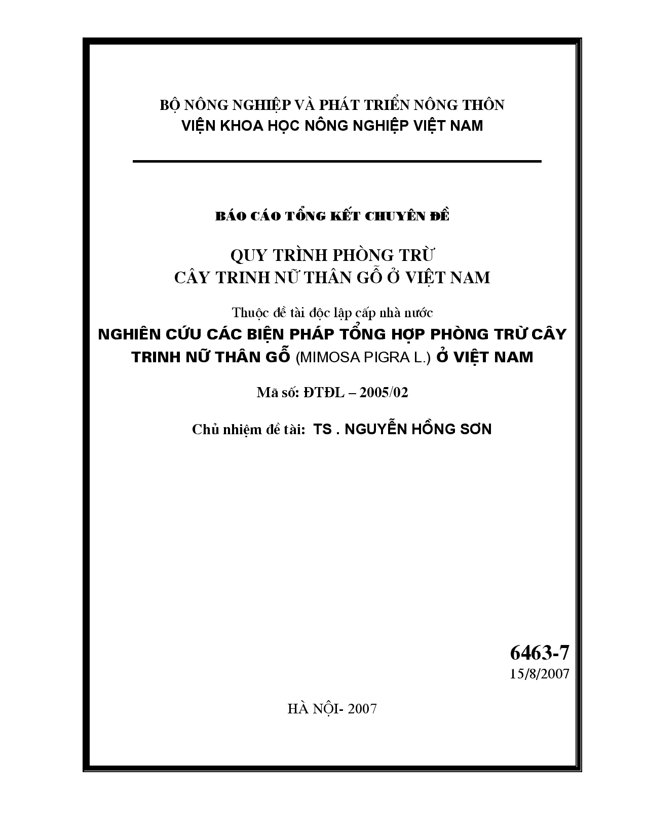Quy trình phòng trừ cây trinh nữ thân gỗ ở Việt Nam  : Thuộc đề tài độc lập cấp nhà nước : Nghiên cứu các biện pháp tổng hợp phòng trừ cây trinh nữ thân gỗ (Mimosa Pigra L.) ở Việt Nam  