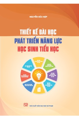 Thiết kế bài học phát triển năng lực học sinh Tiểu học  