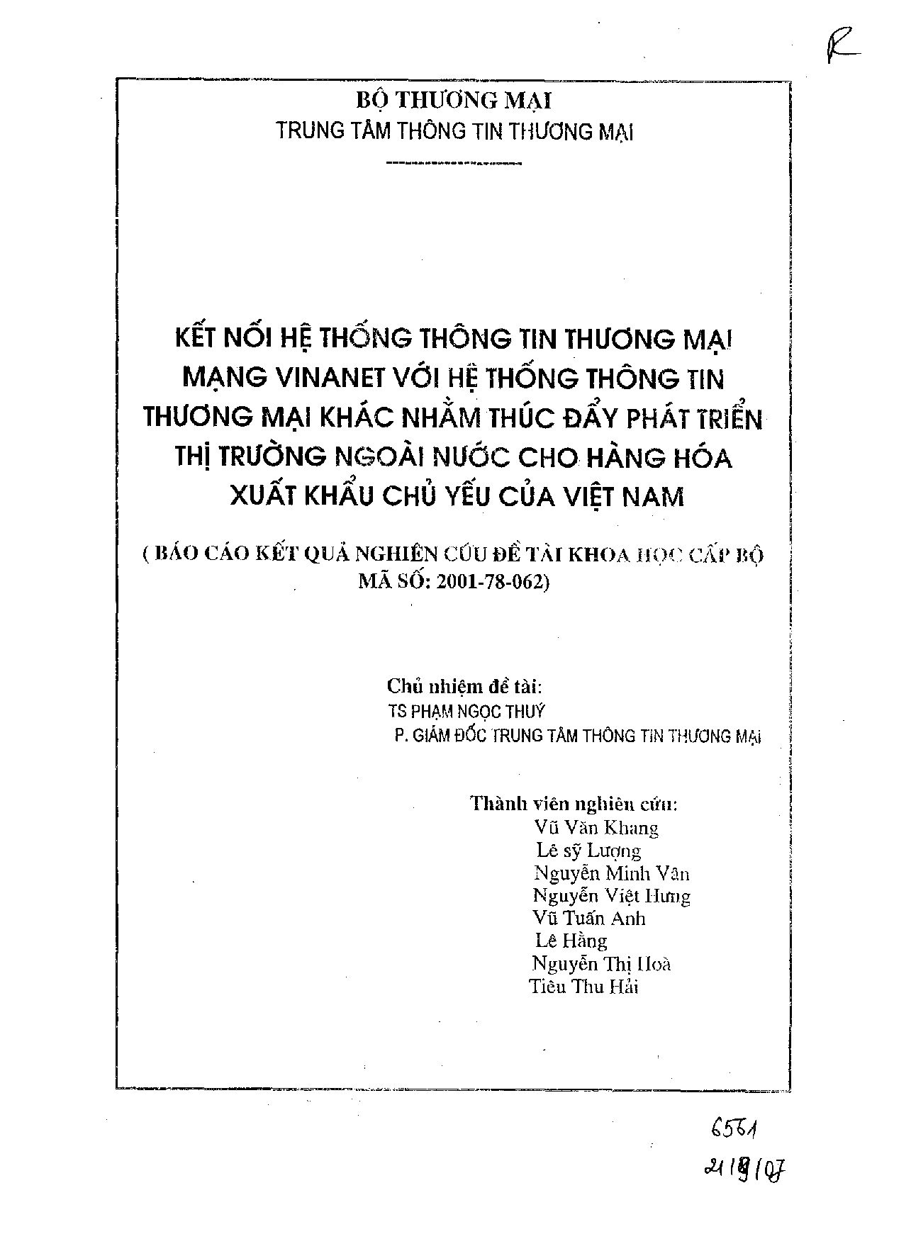 Kết nối hệ thống thông tin thương mại mạng Vinanet với hệ thống thông tin thương mại khác nhằm thúc đẩy phát triển thị trường ngoài nước cho hàng hóa xuất khẩu chủ yếu của Việt Nam  