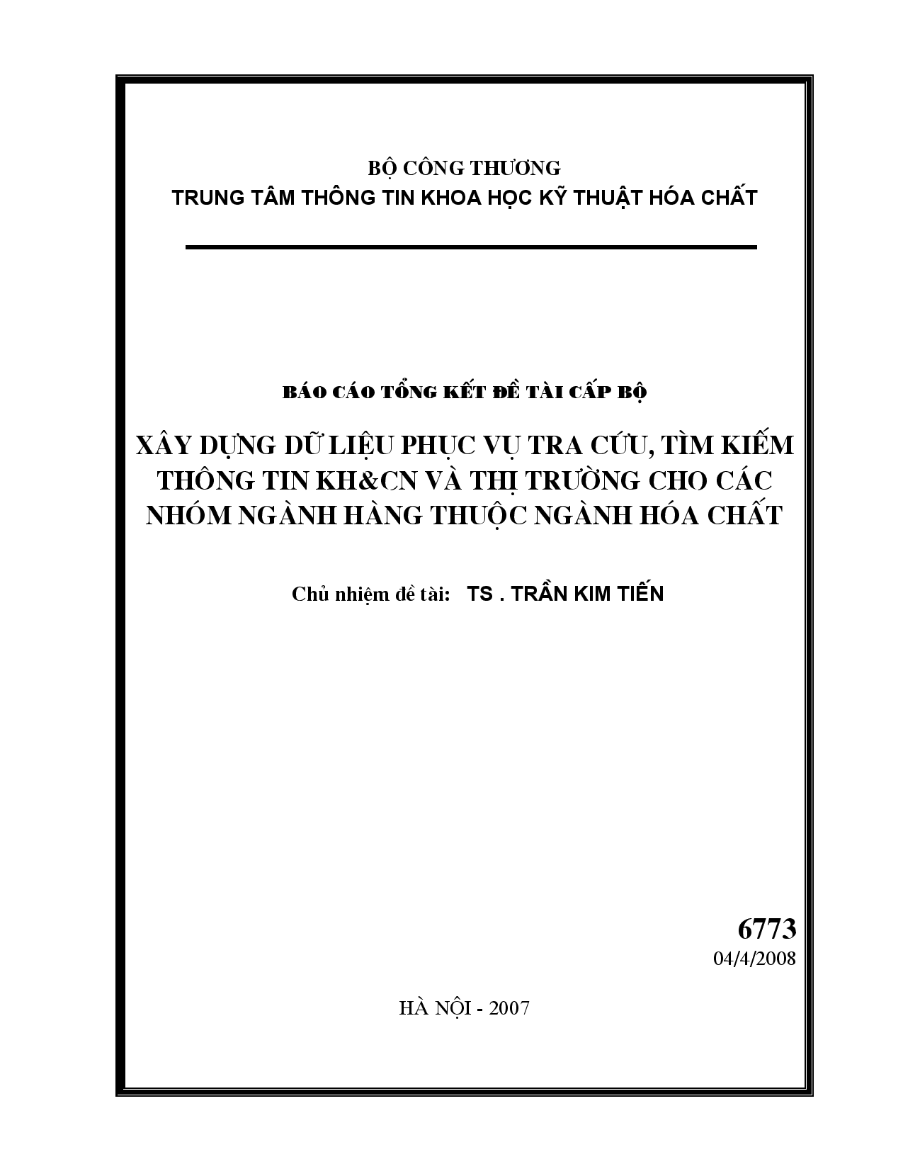 Xây dựng dữ liệu phục vụ tra cứu, tìm kiếm thông tin KH&CN và thị trường cho các nhóm ngành hàng thuộc ngành hóa chất  