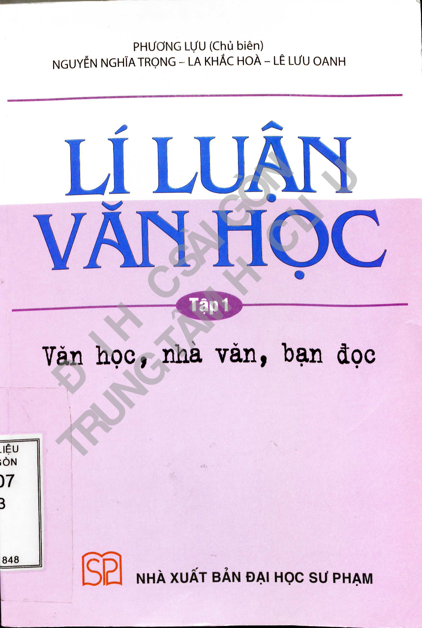 Lí luận văn học T.1 Văn học, nhà văn, bạn đọc