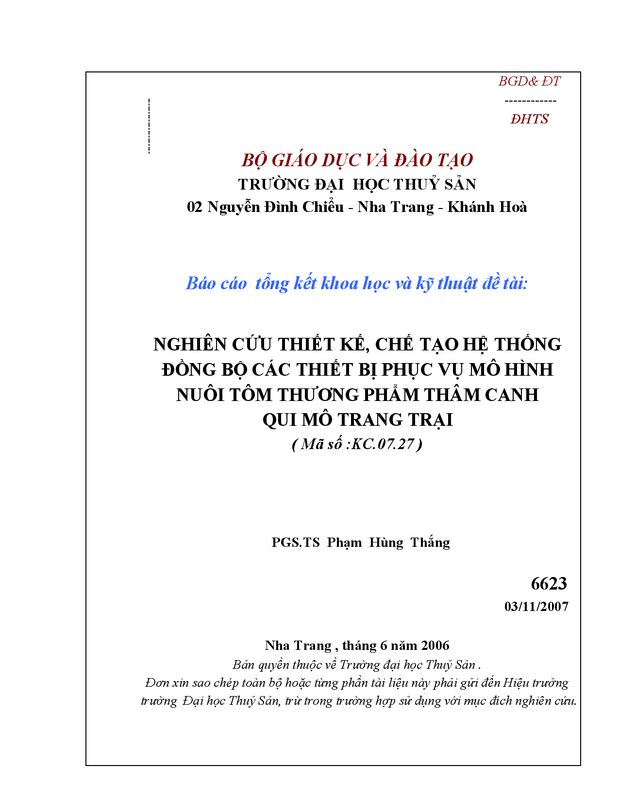 Nghiên cứu thiết kế, chế tạo hệ thống đồng bộ các thiết bị phục vụ mô hình nuôi tôm thương phẩm thâm canh qui mô trang trại  