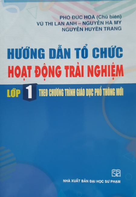 Hướng dẫn tổ chức hoạt động trải nghiệm lớp 1 theo Chương trình giáo dục phổ thông mới  