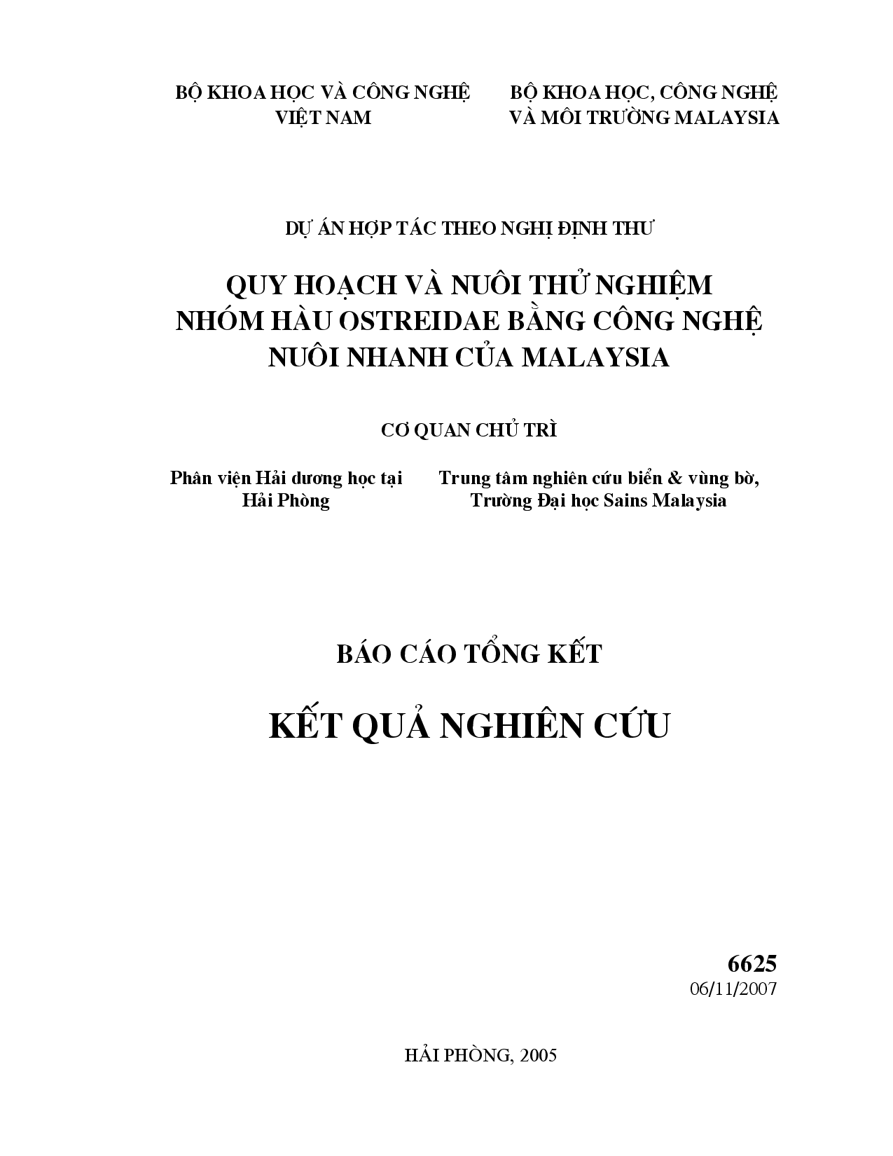 Quy hoạch và nuôi thử nghiệm nhóm Hàu Ostreidae bằng công nghệ nuôi nhanh của Malaysia  