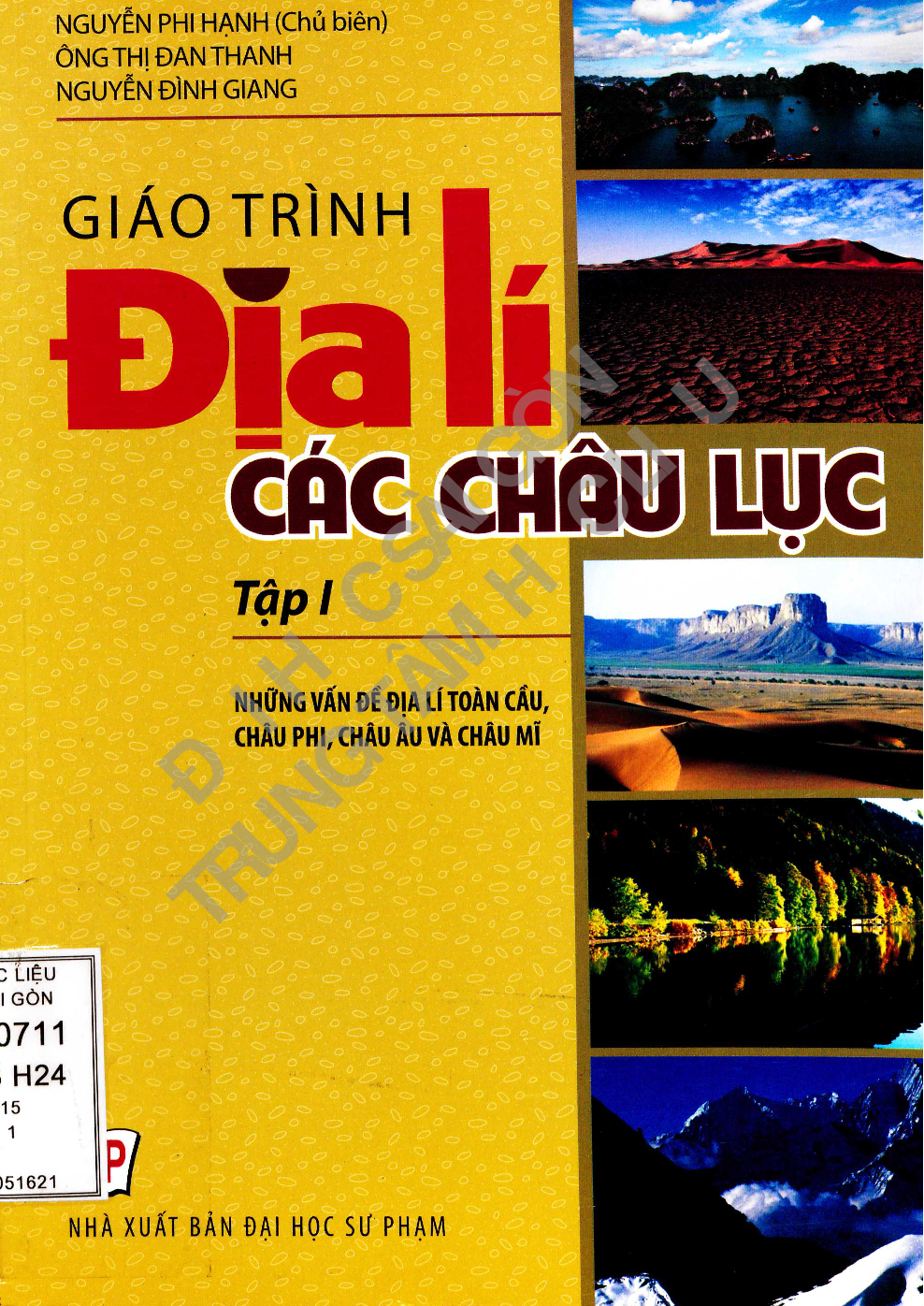 Giáo trình địa lí các châu lục T. 1 