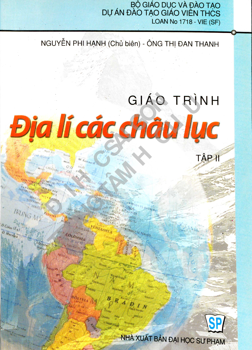 Giáo trình địa lí các châu lục T.2 Châu Nam cực, châu Đại dương, châu Á và Phương pháp dạy học bộ môn