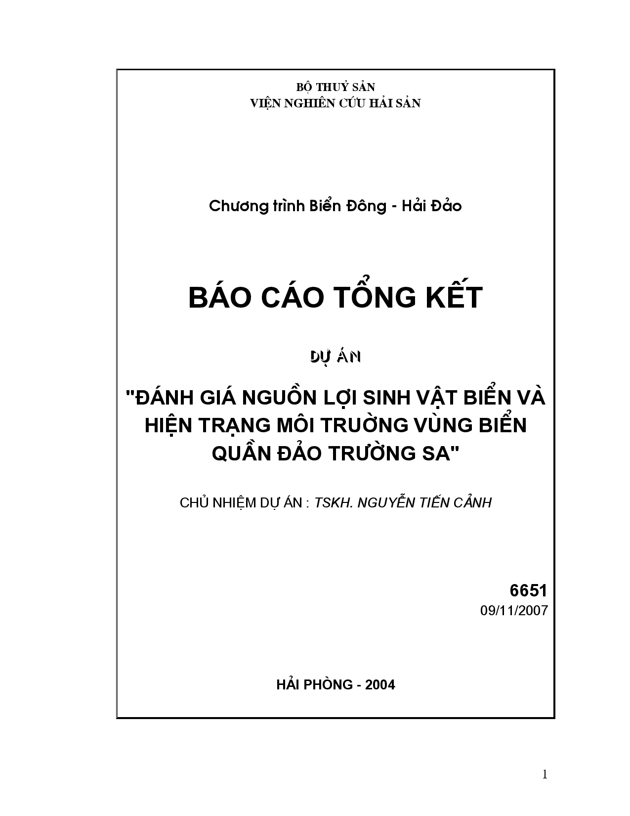 Đánh giá nguồn lợi sinh vật biển và hiện trạng môi trường vùng biển quần đảo Trường Sa  