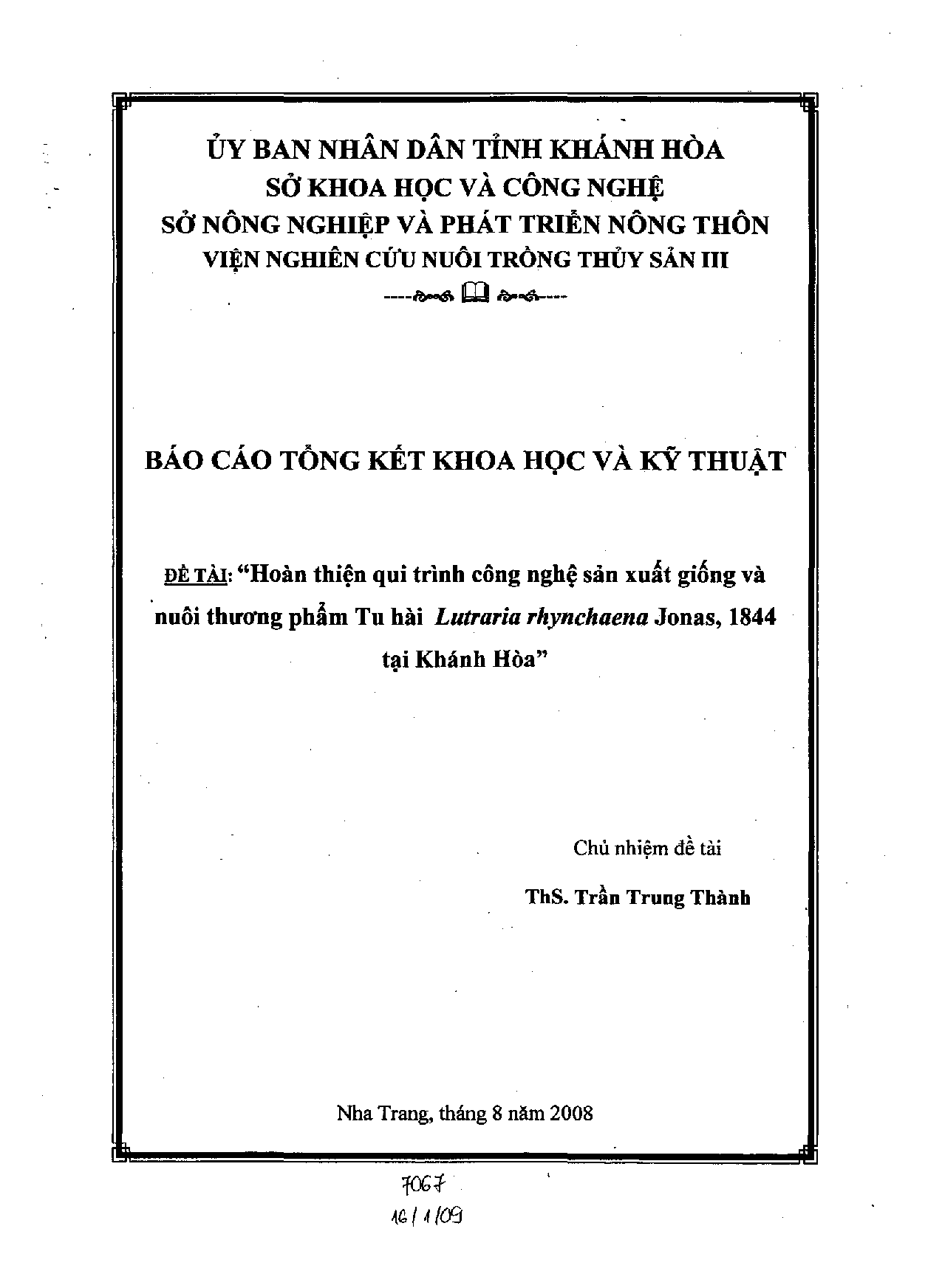 Hoàn thiện quy trình công nghệ sản xuất giống và nuôi thương phẩm Tu hài Lutraria rhynchaena Jonas, 1844 tại Khánh Hòa  