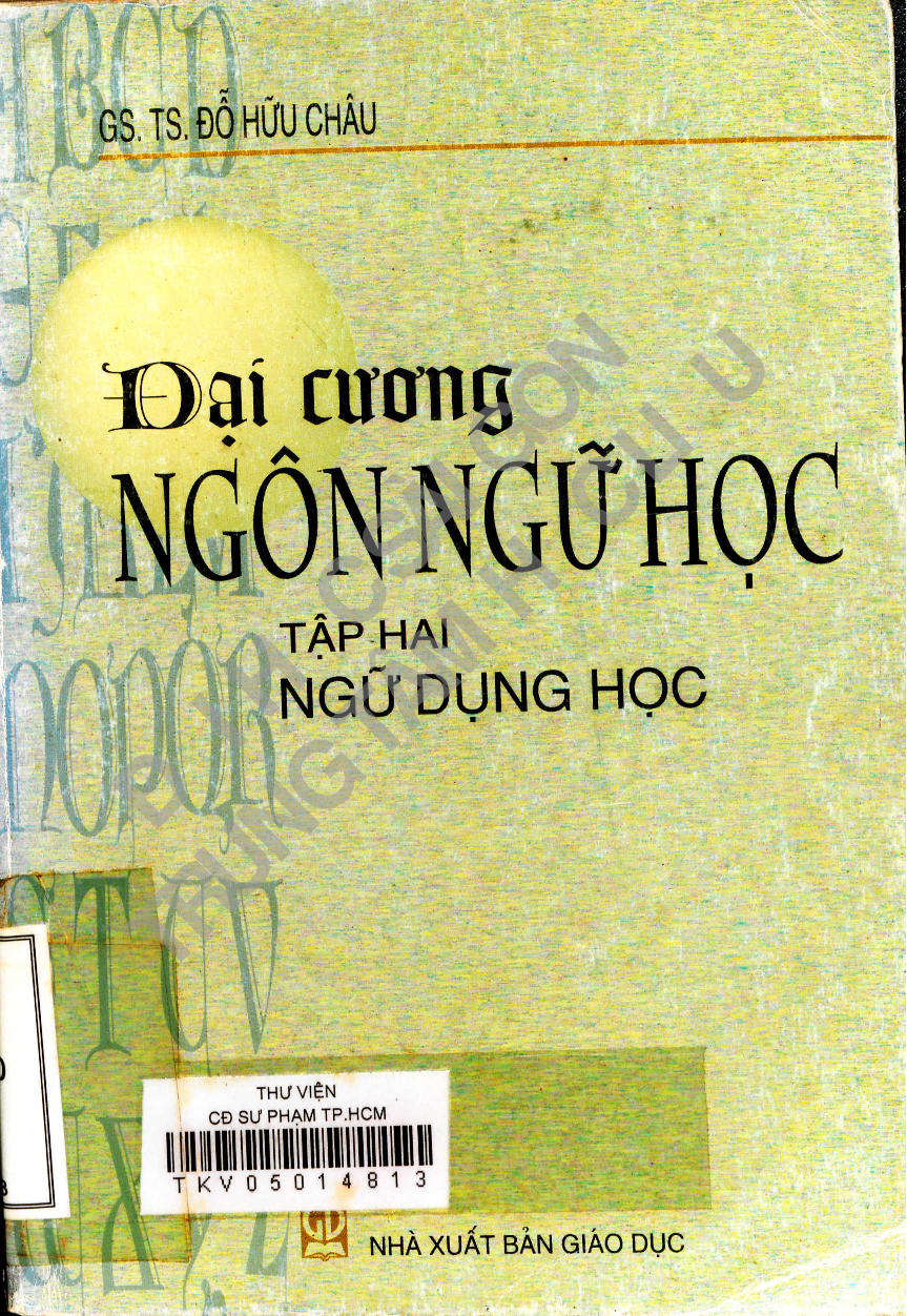 Đại cương ngôn ngữ học Tập hai: ngữ dụng học 