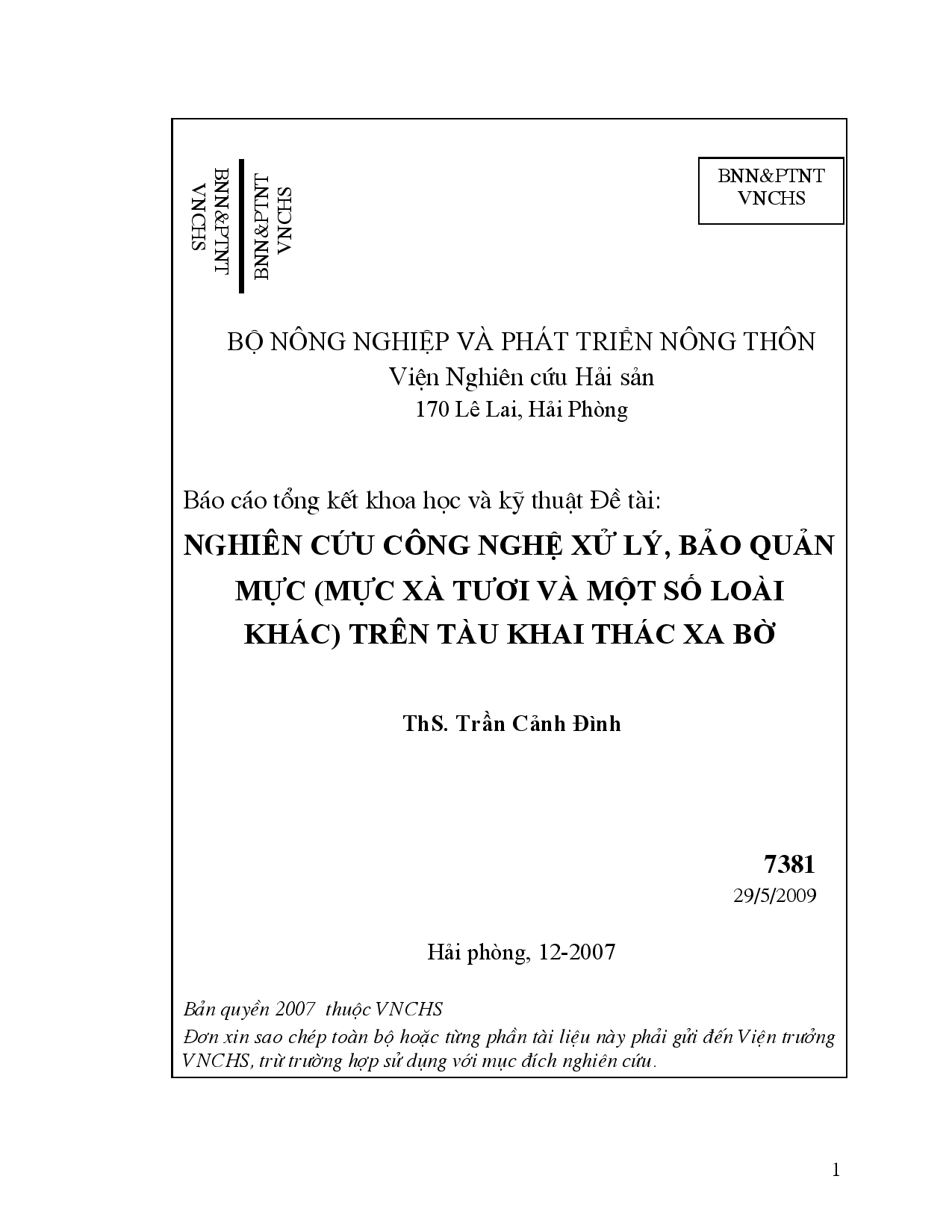 Nghiên cứu công nghệ xử lý, bảo quản mực (mực xà tươi và một số loài khác) trên tàu khai thác xa bờ  