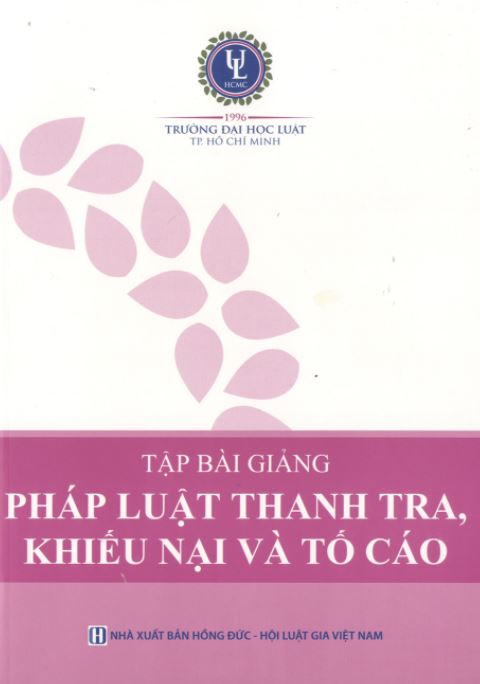 Tập bài giảng pháp luật thanh tra, khiếu nại và tố cáo  