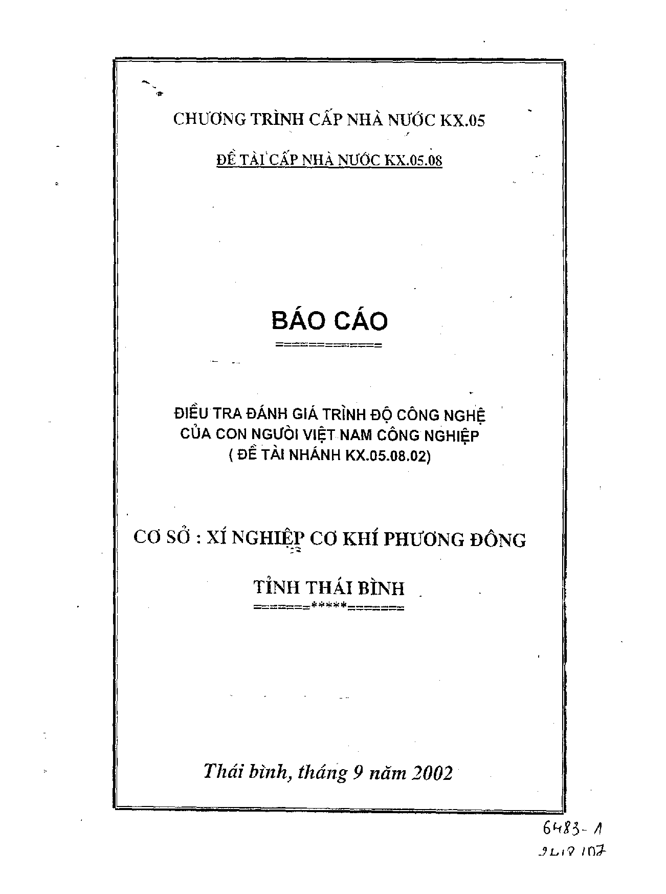 Điều tra đánh giá trình độ công nghệ của con người Việt Nam công nghiệp (Đề tài nhánh KX.05.08.02) : Cơ sở : Xí nghiệp cơ khí Phương Đông  