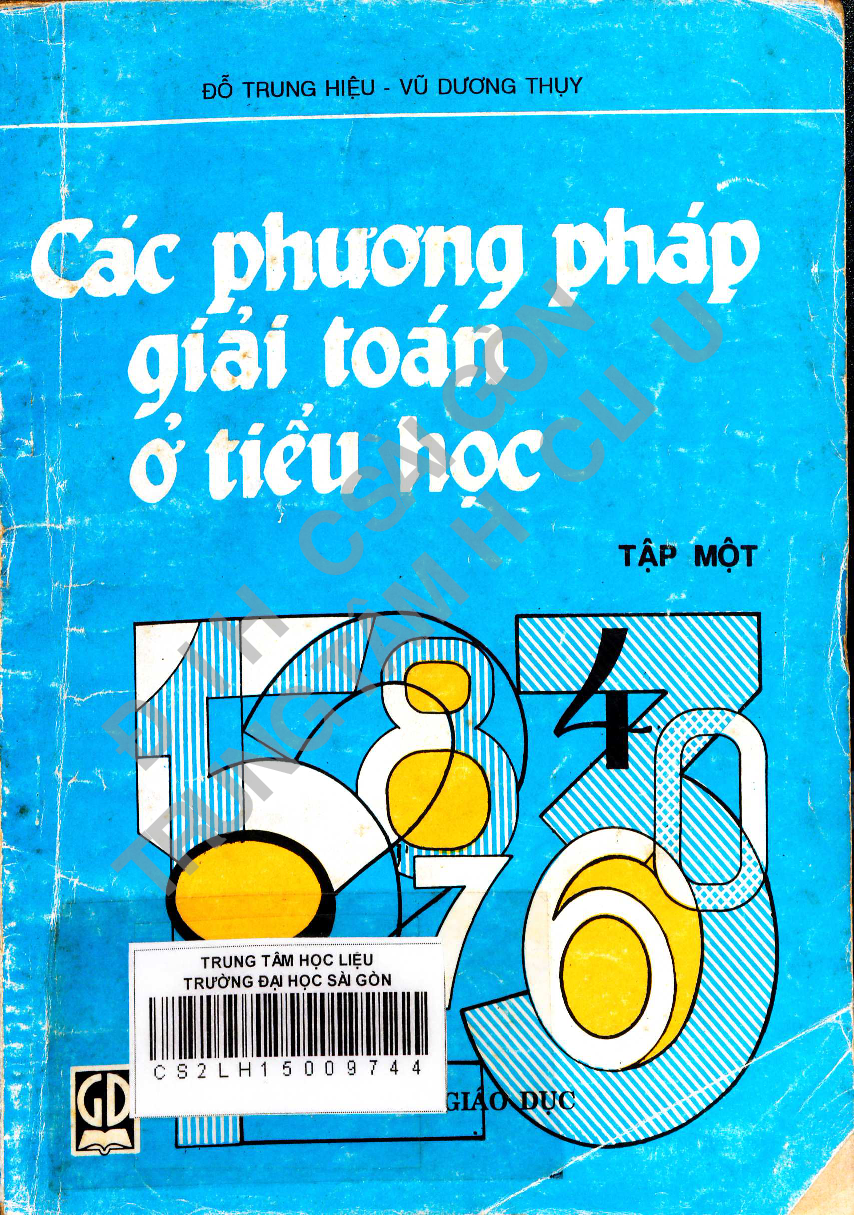 Các phương pháp giải toán ở tiểu học T. 1 