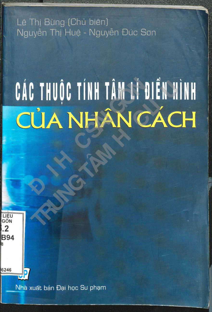 Các thuộc tính tâm lí điển hình của nhân cách  