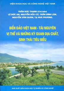 Biển đảo Việt Nam - tài nguyên vị thế và những kỳ quan địa chất sinh thái tiêu biểu  