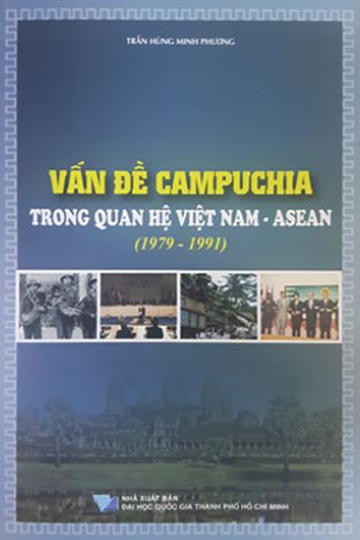 Vấn đề Campuchia trong quan hệ Việt Nam - ASEAN (1979 - 1991)  