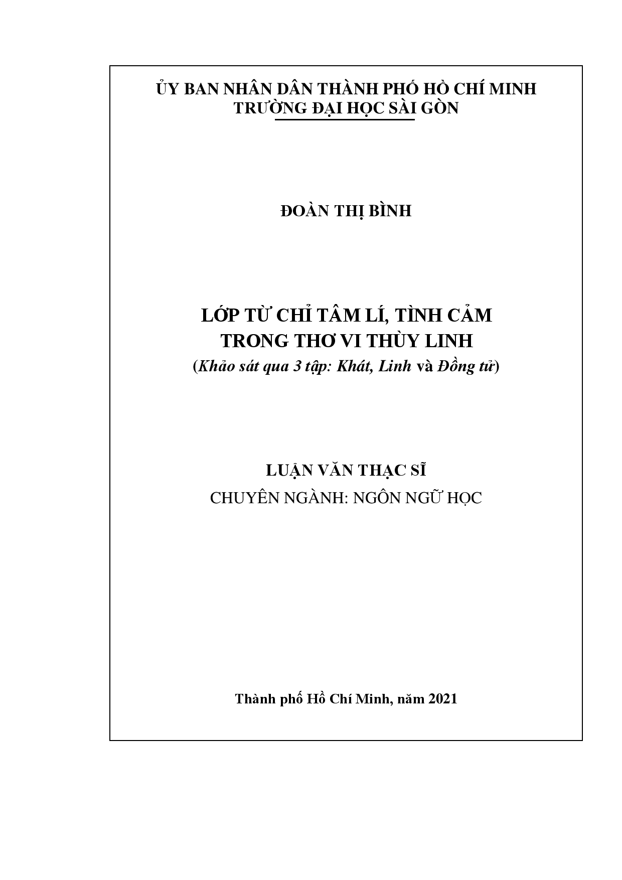 Lớp từ chỉ tâm lí, tình cảm trong thơ Vi Thùy Linh (Khảo sát qua 3 tập: Khát, Linh và Đồng tử)  