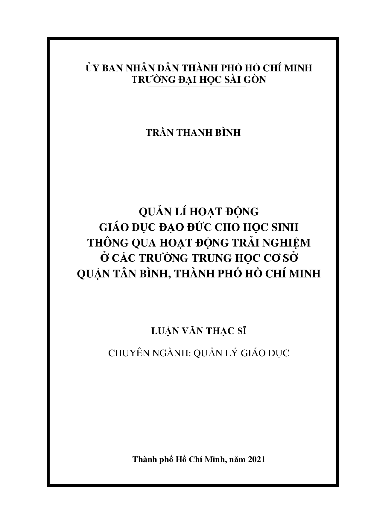 Quản lí hoạt động giáo dục đạo đức cho học sinh thông qua hoạt động trải nghiệm ở các trường trung học cơ sở quận Tân Bình,  Thành phố Hồ Chí Minh  