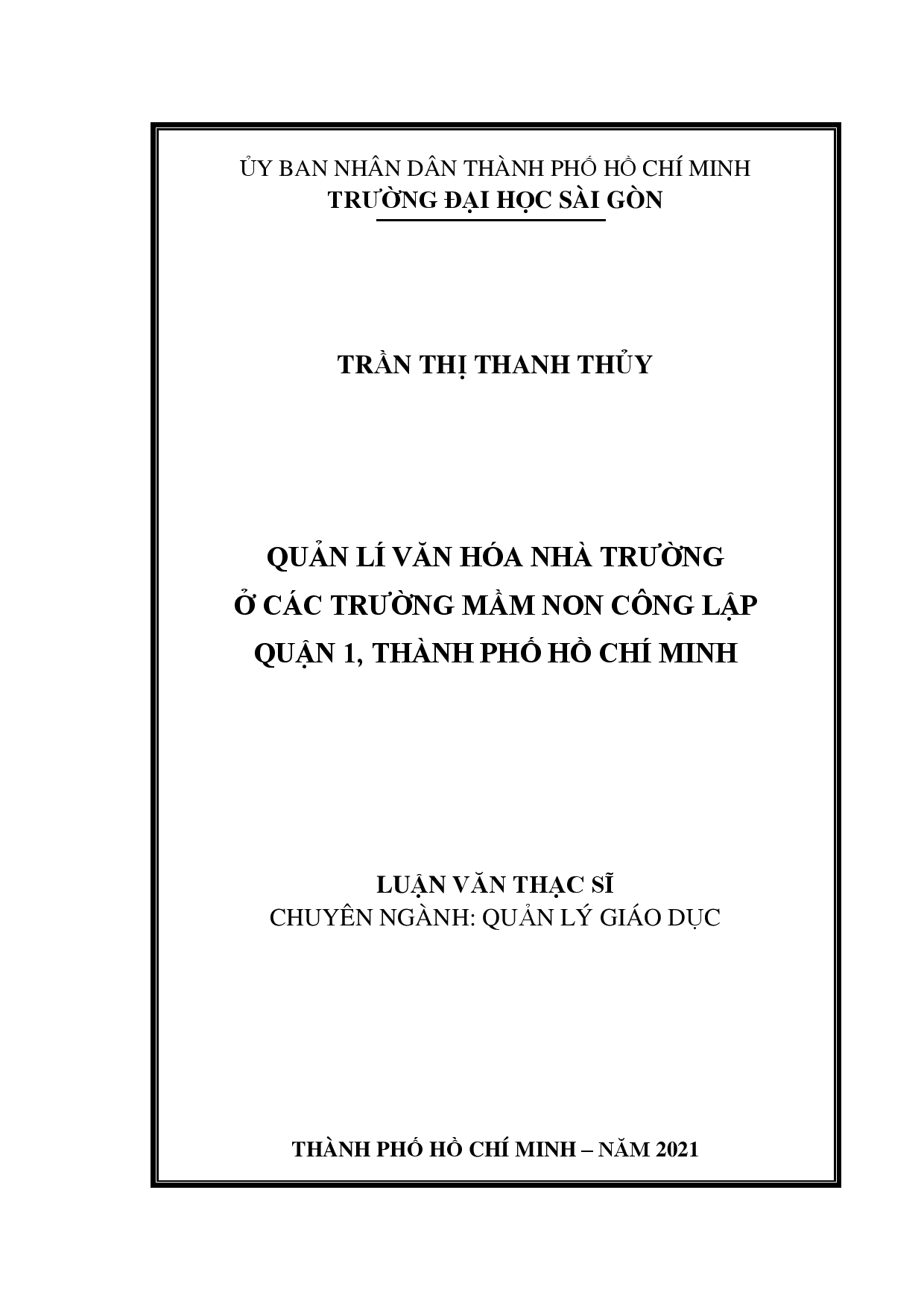 Quản lí văn hóa nhà trường ở các trường mầm non công lập quận 1, thành phố Hồ Chí Minh  