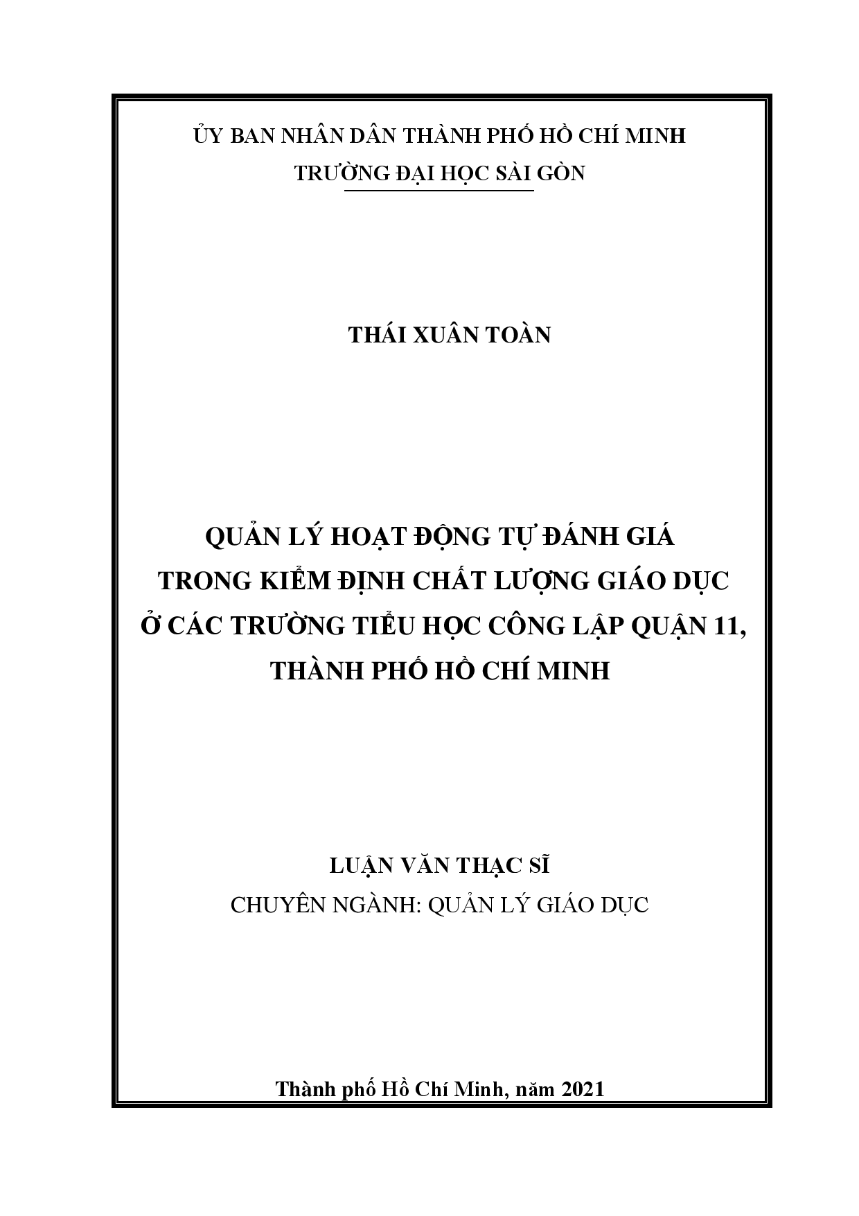 Quản lý hoạt động tự đánh giá trong kiểm định chất lượng giáo dục ở các trường tiểu học công lập Quận 11, Thành phố Hồ Chí Minh  