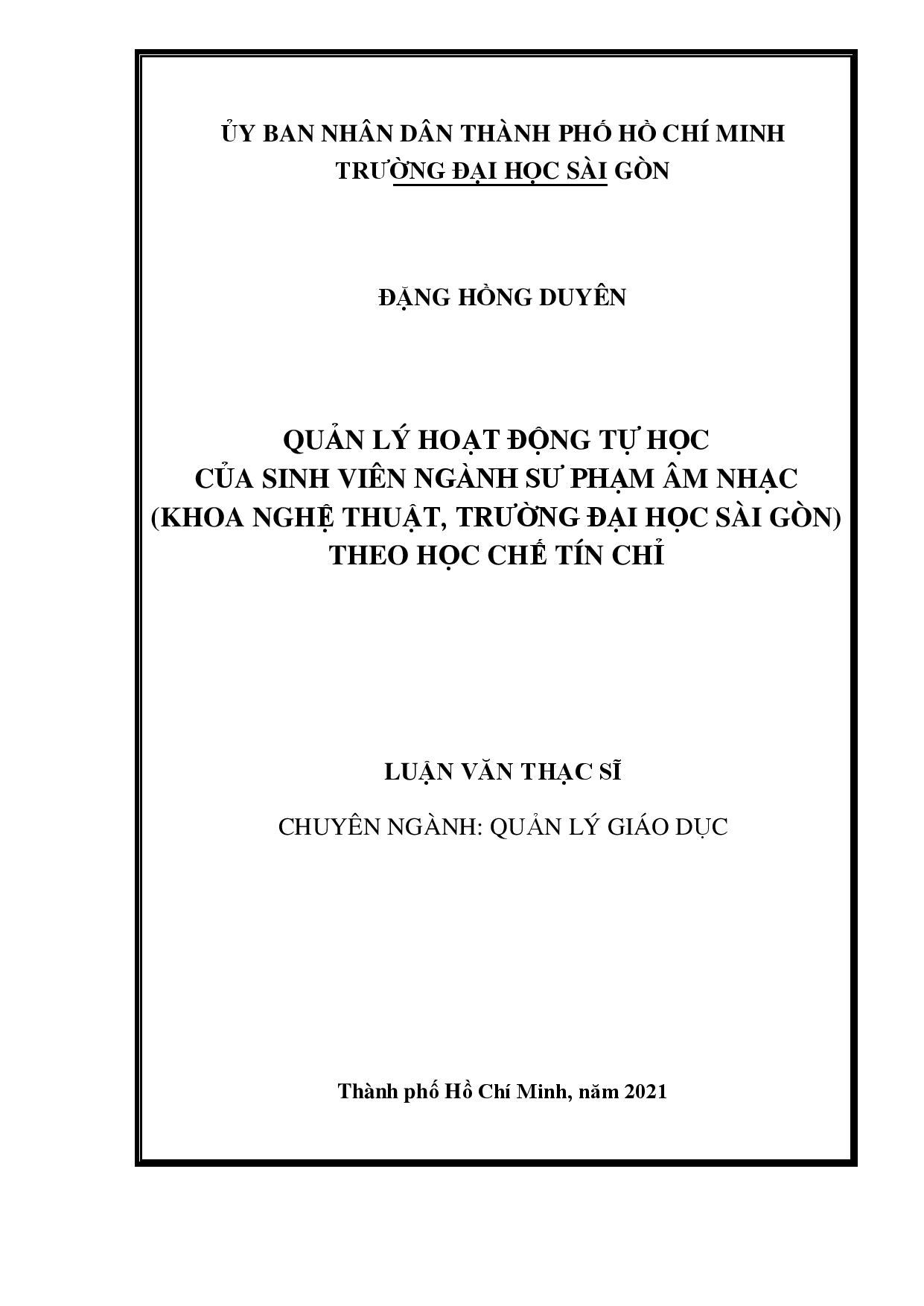 Quản lý hoạt động tự học của sinh viên ngành Sư phạm Âm nhạc (Khoa Nghệ thuật, Trường Đại học Sài Gòn) theo học chế tín chỉ  