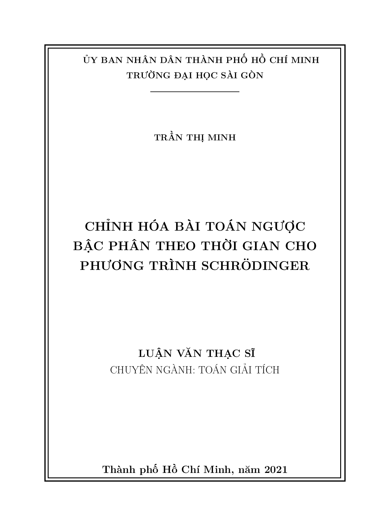 Chỉnh hóa bài toán ngược bậc phân theo thời gian cho phương trình Schrödinger  