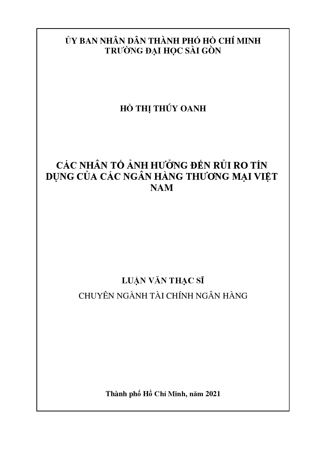 Các nhân tố ảnh hưởng đến rủi ro tín dụng của các ngân hàng thương mại Việt Nam  