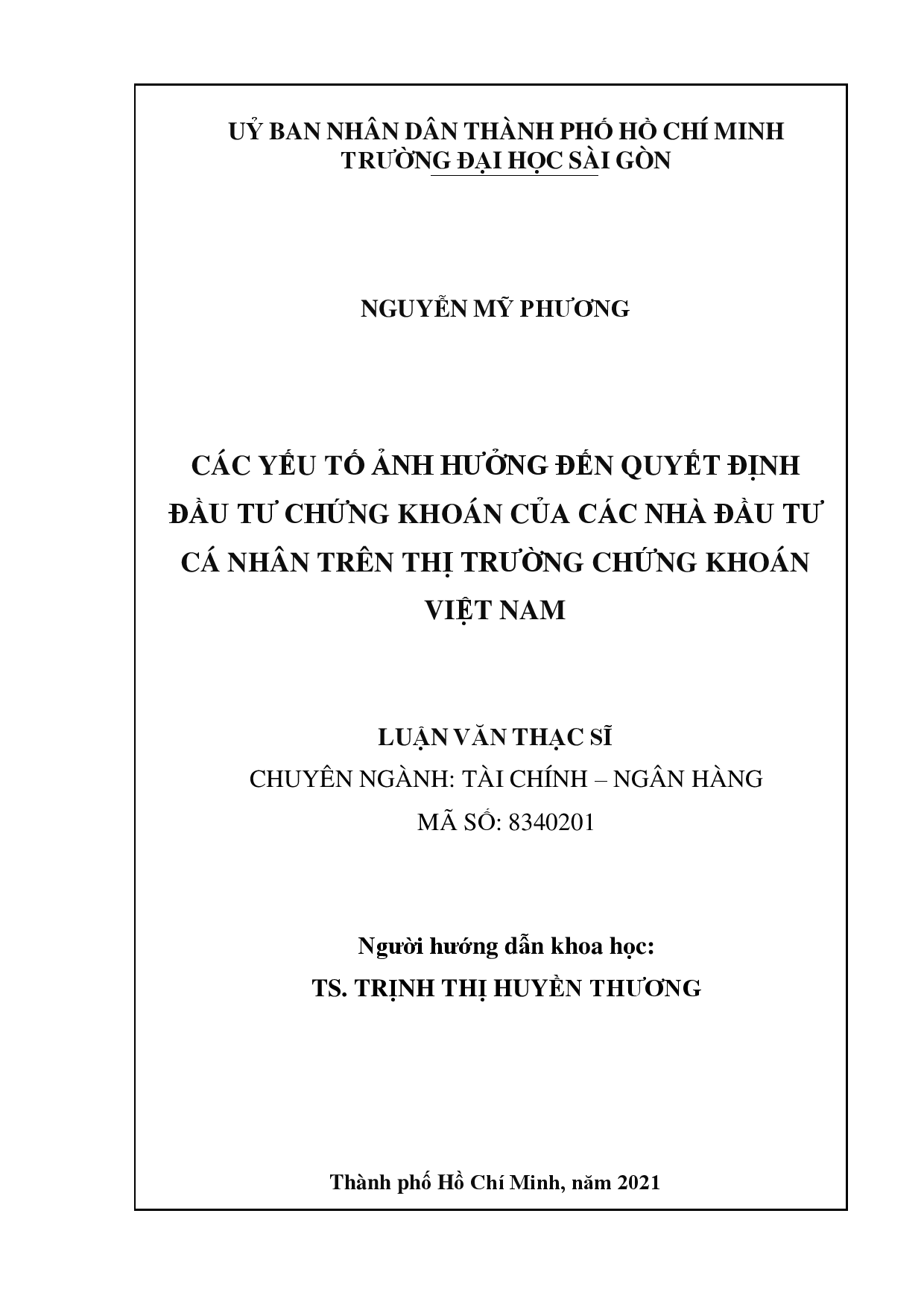 Các yếu tố ảnh hưởng đến quyết định đầu tư chứng khoán của các nhà đầu tư cá nhân trên thị trường chứng khoán Việt Nam  