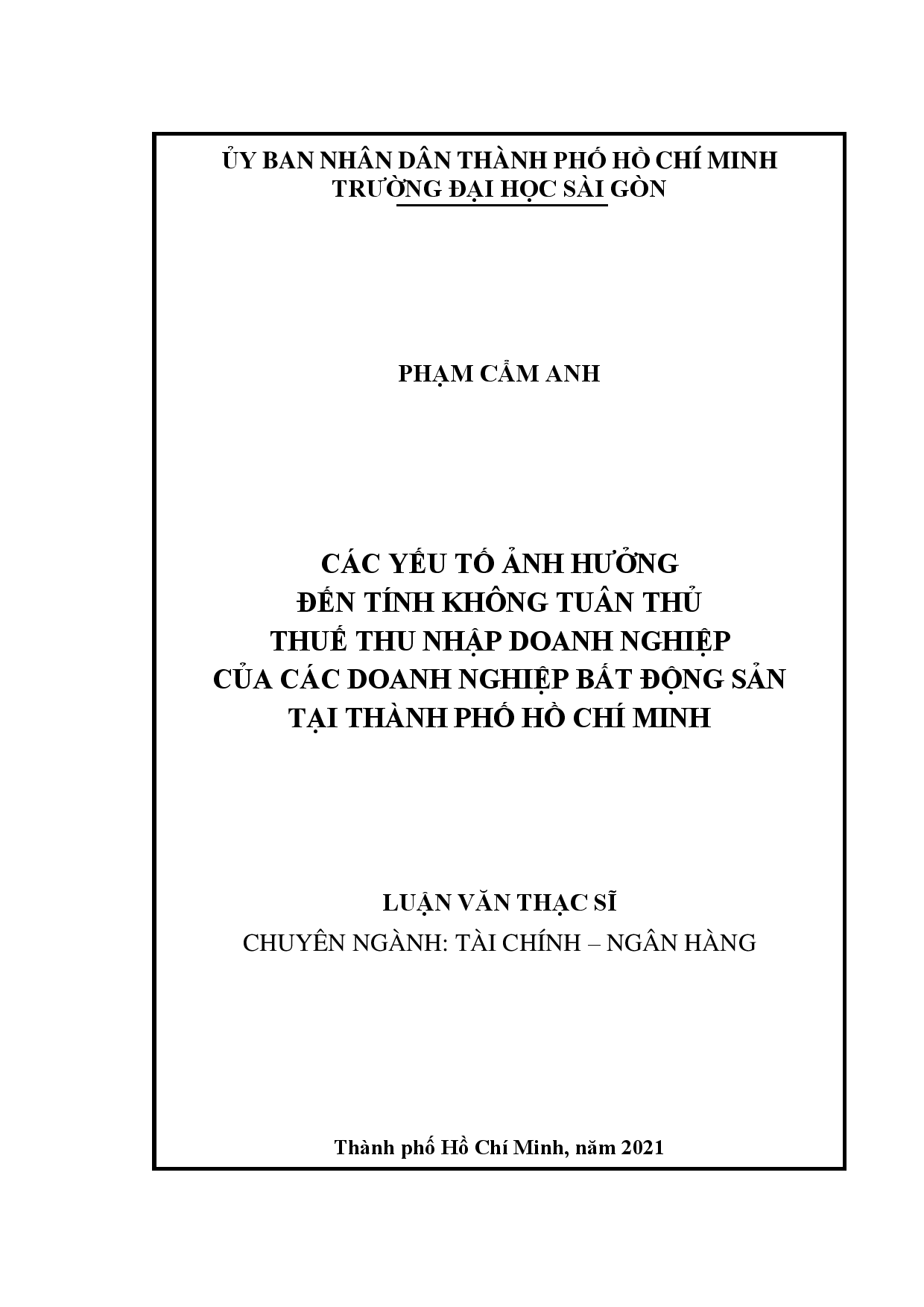 Các yếu tố ảnh hưởng đến tính không tuân thủ thuế thu nhập doanh nghiệp của các doanh nghiệp bất động sản tại thành phố Hồ Chí Minh  