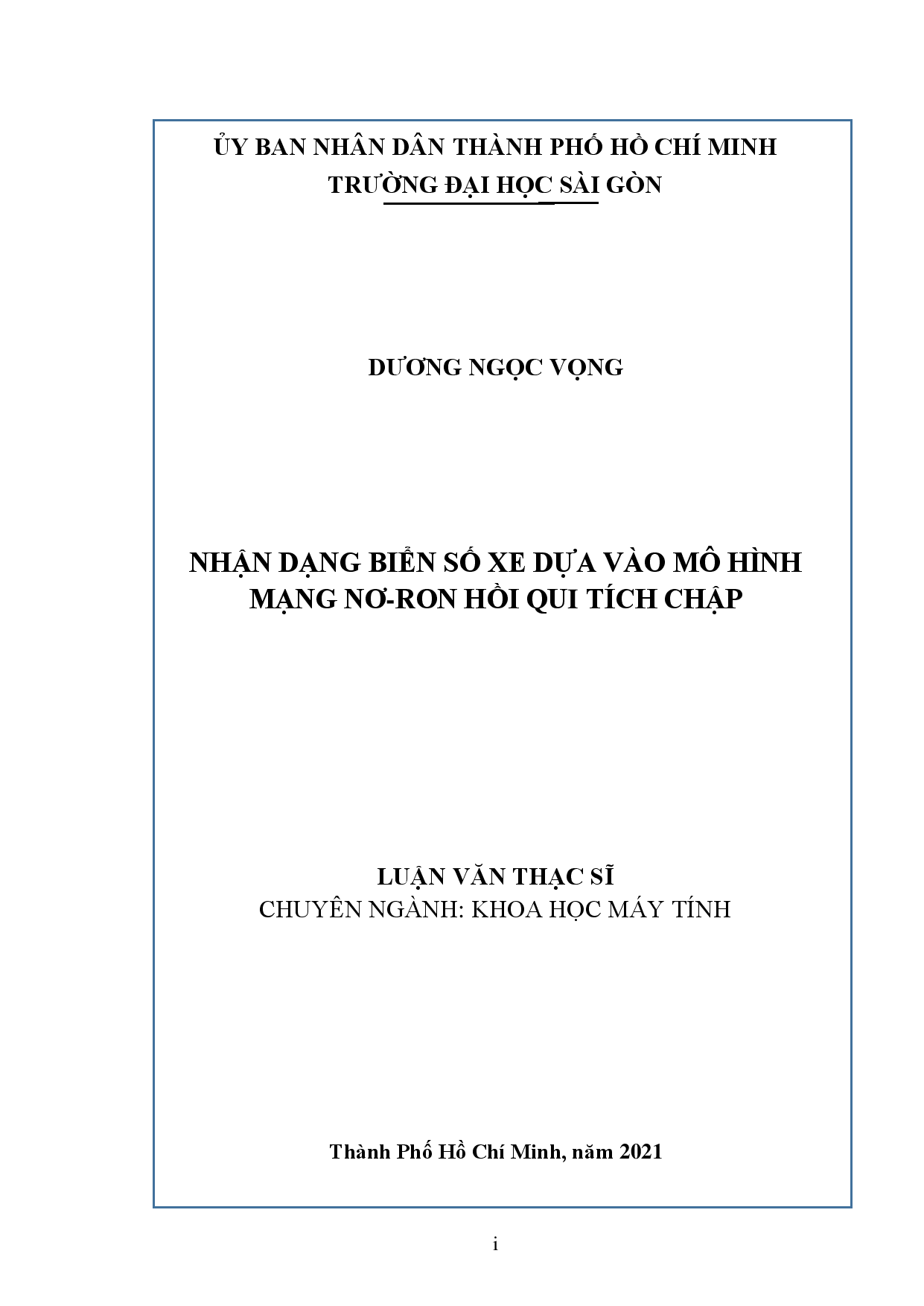 Nhận dạng biển số xe dựa vào mô hình mạng Nơ-ron hồi quy tích chập : 8480101  