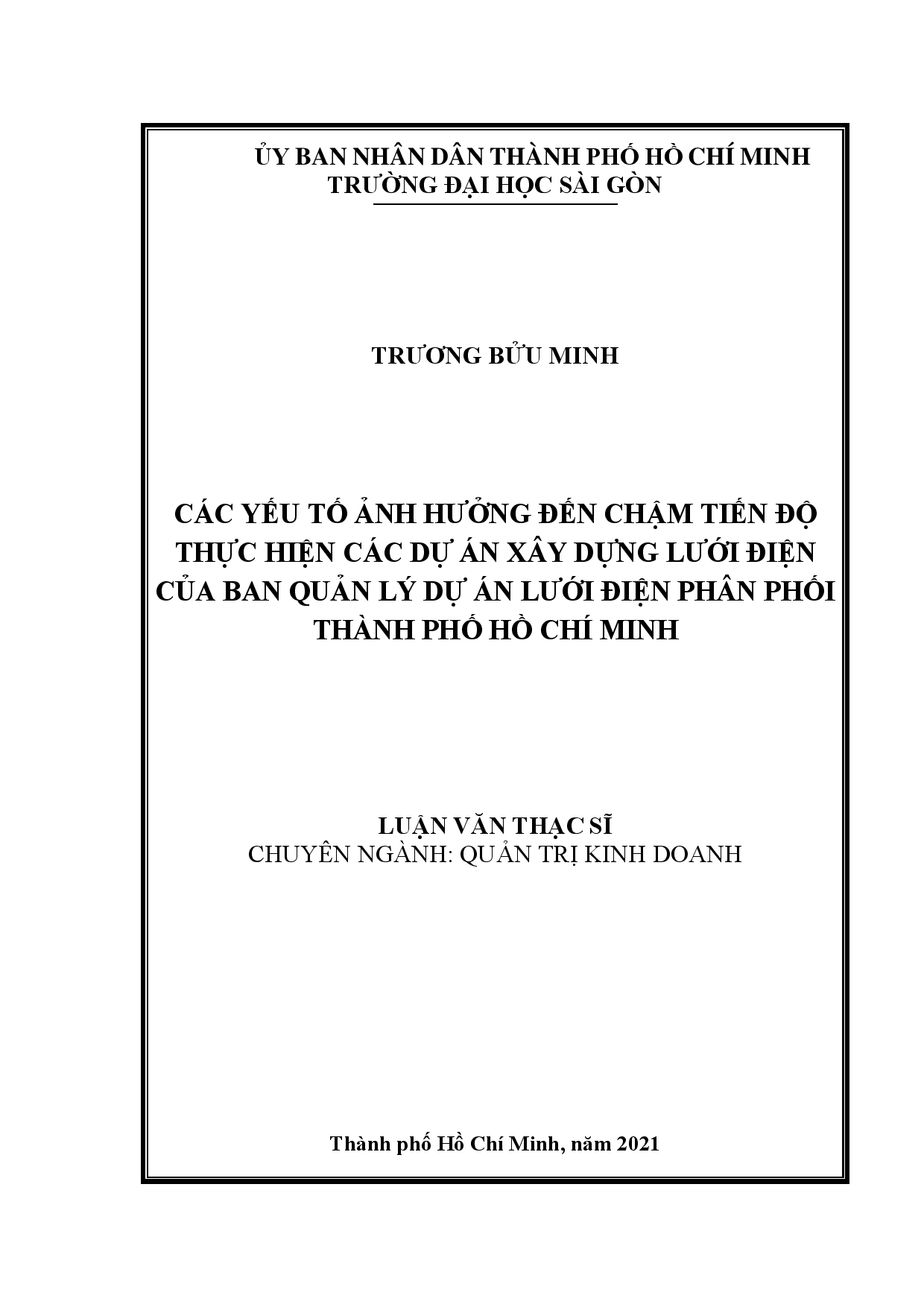 Các yếu tố ảnh hưởng đến chậm tiến độ thực hiện các dự án xây dựng lưới điện của Ban quản lý dự án lưới điện phân phối thành phố Hồ Chí Minh  