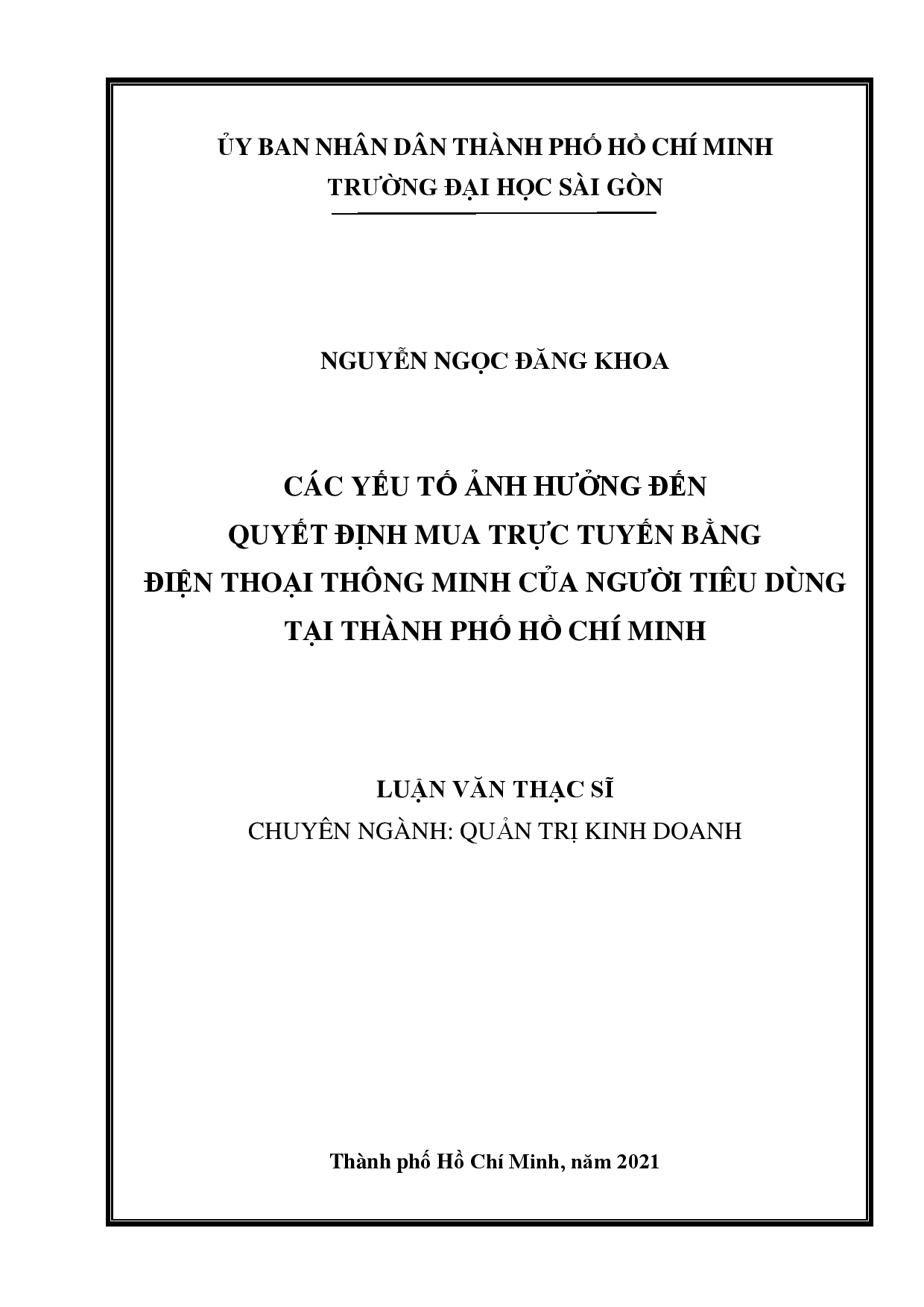 Các yếu tố ảnh hưởng đến quyết định mua trực tuyến bằng điện thoại thông minh của người tiêu dùng tại thành phố Hồ Chí Minh  