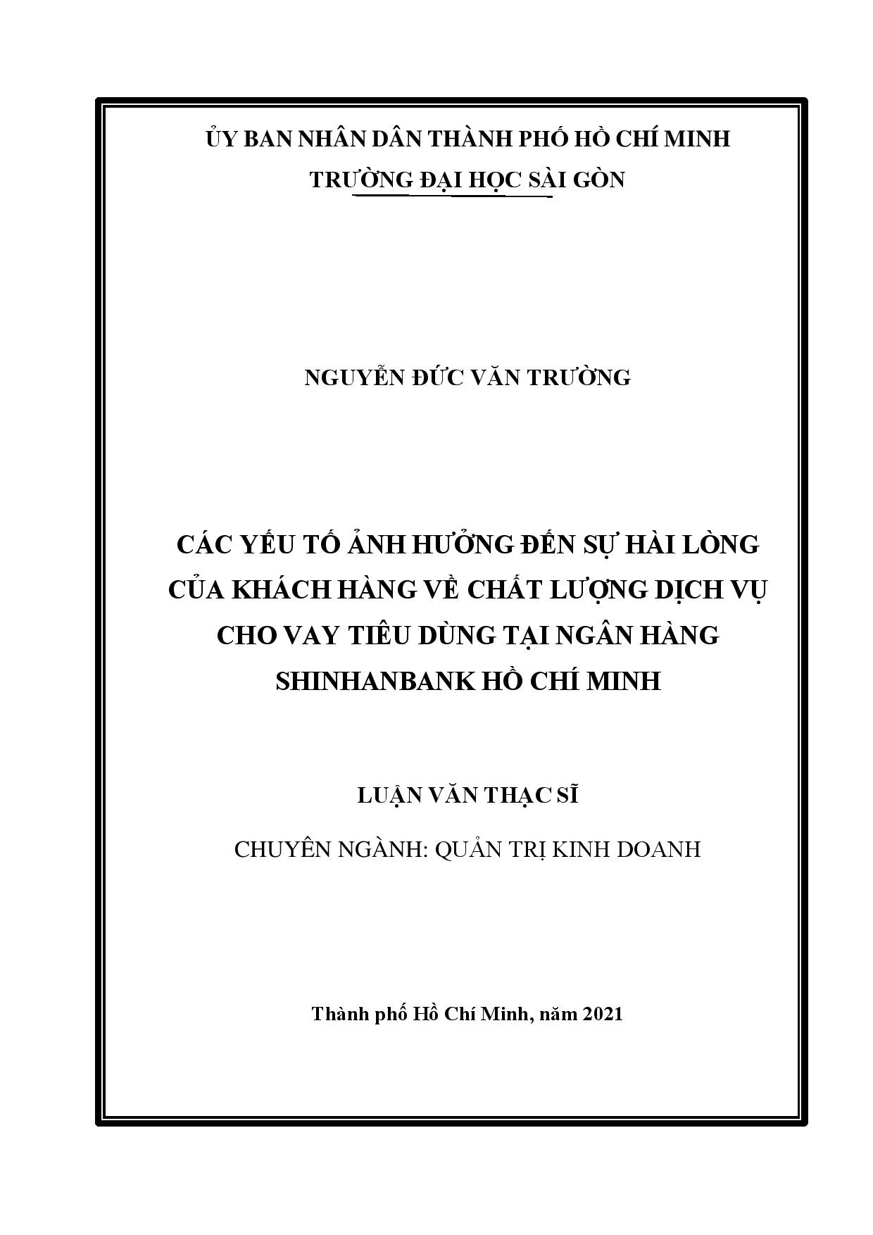 Các yếu tố ảnh hưởng đến sự hài lòng của khách hàng về chất lượng dịch vụ cho vay tiêu dùng tại ngân hàng Shinhanbank Hồ Chí Minh  