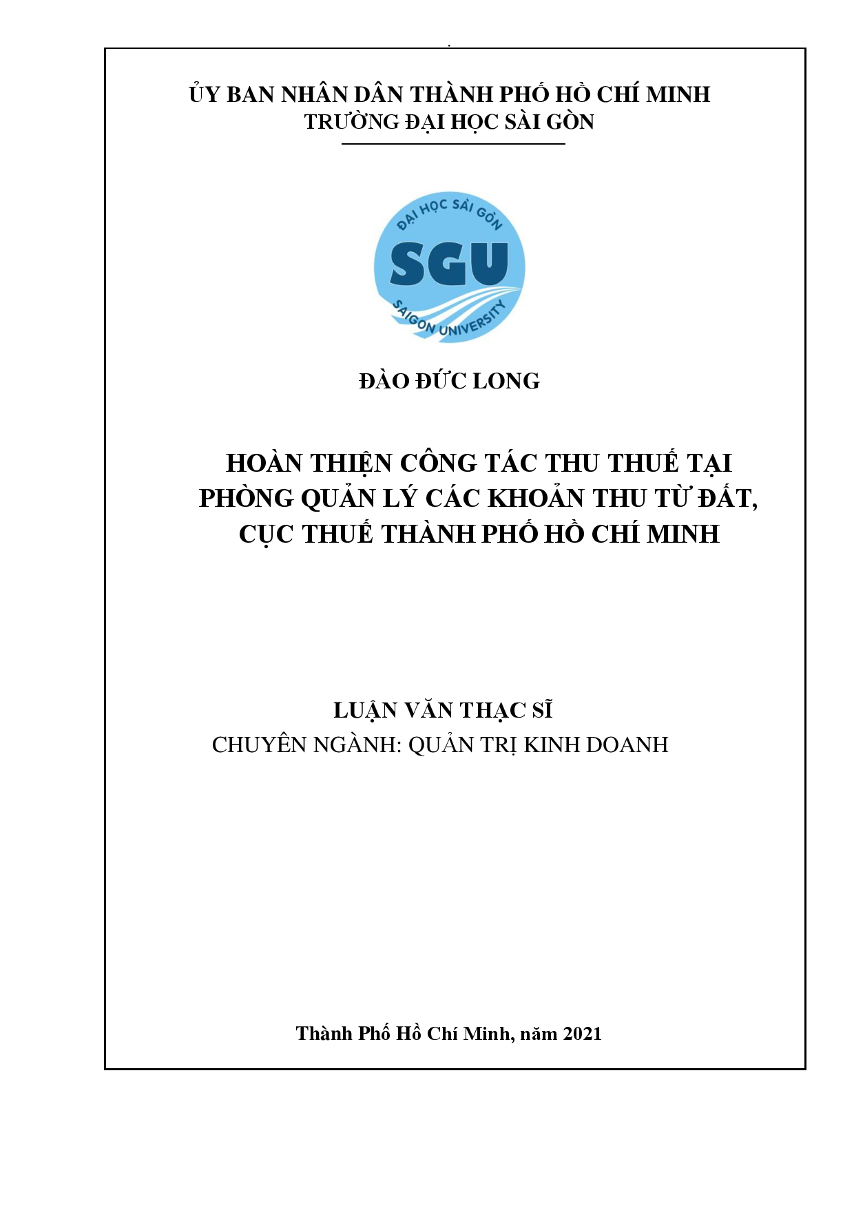 Hoàn thiện công tác thu thuế tại phòng quản lý các khoản thu từ đất, cục thuế thành phố Hồ Chí Minh  