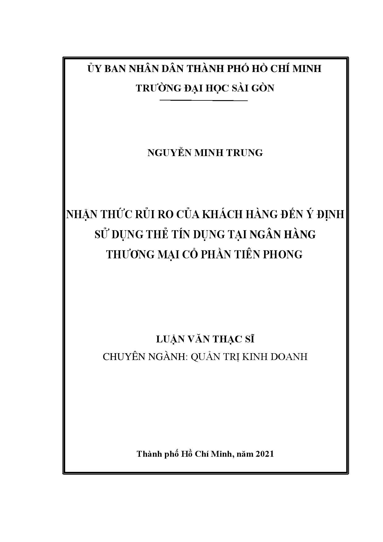 Nhận thức rủi ro của khách hàng đến ý định sử dụng thẻ tín dụng tại ngân hàng thương mại cổ phần tiên phong  