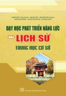 Dạy học phát triển năng lực môn Lịch sử trung học cơ sở  