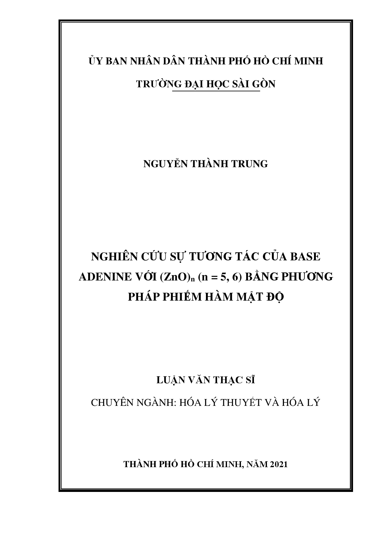 Nghiên cứu sự tương tác của Base Adenine với (ZnO)n (n=5,6) bằng phương pháp phiếm hàm mật độ  